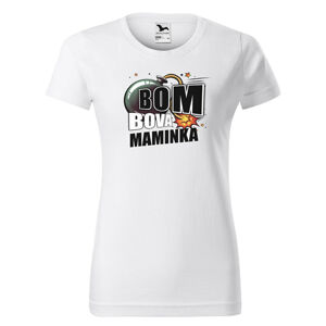 Tričko Bombová maminka (Velikost: M, Barva trička: Bílá)
