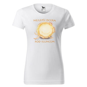 Tričko Nejlepší dcera pod sluncem (Velikost: XS, Barva trička: Bílá)