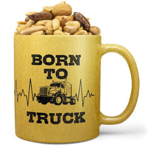 Hrnek Born to truck (zlatý) (Náplň hrníčku: Směs slaných oříšků)