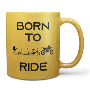 Hrnek Born to ride motocross – zlatý (Náplň hrníčku: Žádná)