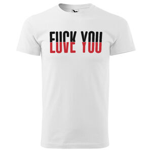Tričko Fuck & Love (Velikost: XS, Typ: pro muže, Barva trička: Bílá)